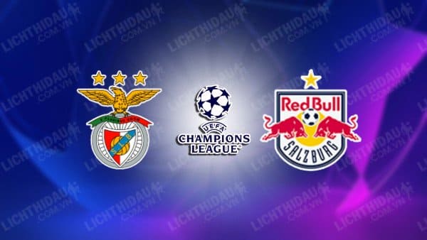 NHẬN ĐỊNH SOI KÈO BENFICA VS SALZBURG, 02H00 NGÀY 21/9