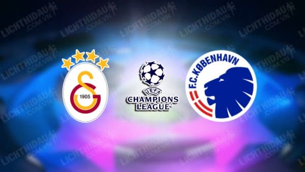 NHẬN ĐỊNH SOI KÈO GALATASARAY VS COPENHAGEN, 23H45 NGÀY 20/9