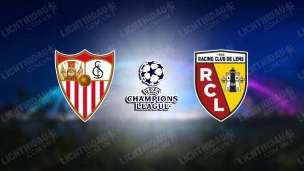 NHẬN ĐỊNH SOI KÈO SEVILLA VS LENS, 02H00 NGÀY 21/09