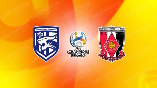 NHẬN ĐỊNH SOI KÈO WUHAN THREE TOWNS VS URAWA REDS, 19H00 NGÀY 20/9