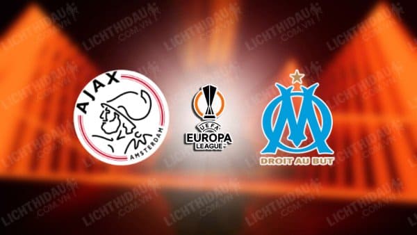 NHẬN ĐỊNH SOI KÈO AJAX VS MARSEILLE, 02H00 NGÀY 22/09