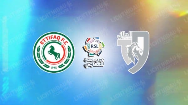 NHẬN ĐỊNH SOI KÈO AL-ETTIFAQ VS AL-TAI, 22H00 NGÀY 21/9