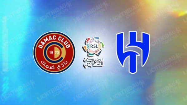 NHẬN ĐỊNH SOI KÈO DAMAC VS AL HILAL, 22H00 NGÀY 21/9