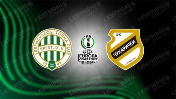 NHẬN ĐỊNH SOI KÈO FERENCVAROSI VS CUKARICKI, 23H45 NGÀY 21/09