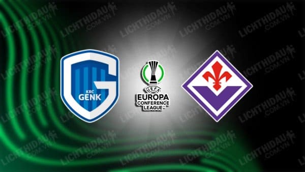 NHẬN ĐỊNH SOI KÈO GENK VS FIORENTINA, 23H45 NGÀY 21/9