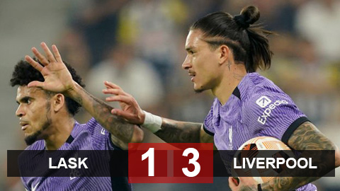 Kết quả LASK 1-3 Liverpool: Nunez, Diaz và Salah bùng nổ ở hiệp 2, Liverpool ra quân thắng lợi