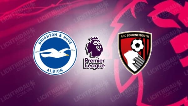 Video highlights Brighton vs Bournemouth, vòng 6 Ngoại hạng Anh