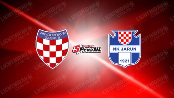 NHẬN ĐỊNH SOI KÈO DUBRAVA ZAGREB VS JARUN, 21H00 NGÀY 25/09