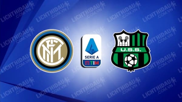 NHẬN ĐỊNH SOI KÈO INTER MILAN VS SASSUOLO, 01H45 NGÀY 28/9