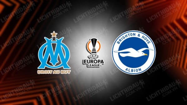 NHẬN ĐỊNH SOI KÈO MARSEILLE VS BRIGHTON, 23H45 NGÀY 05/10