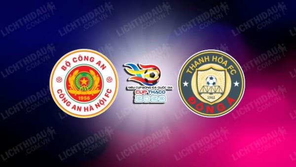 NHẬN ĐỊNH SOI KÈO CAHN VS THANH HÓA, 17H00 NGÀY 6/10