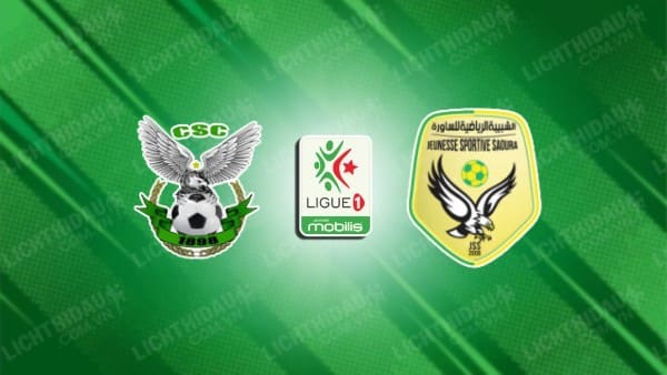 NHẬN ĐỊNH SOI KÈO CONSTANTINE VS SAOURA, 21H45 NGÀY 06/10