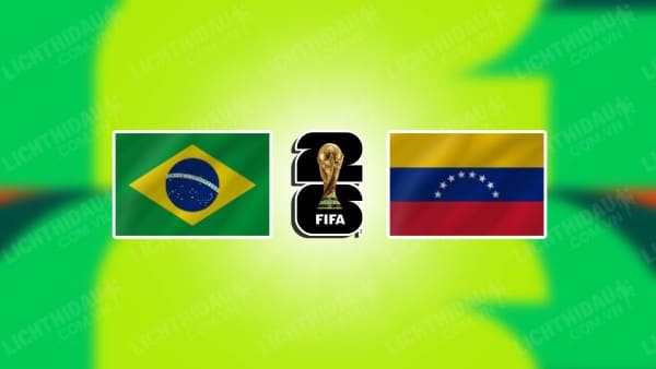 NHẬN ĐỊNH SOI KÈO BRAZIL VS VENEZUELA, 07H30 NGÀY 13/10