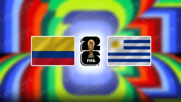 NHẬN ĐỊNH SOI KÈO COLOMBIA VS URUGUAY, 03H30 NGÀY 13/10