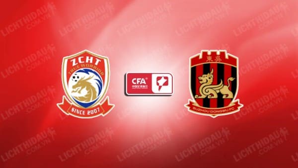 NHẬN ĐỊNH SOI KÈO QINGDAO WEST COAST VS SUZHOU DONGWU, 14H30 NGÀY 18/10