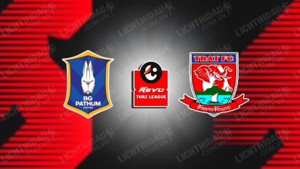 NHẬN ĐỊNH SOI KÈO BG PATHUM VS TRAT FC, 19H00 NGÀY 20/10