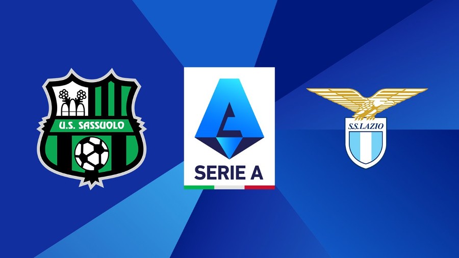 NHẬN ĐỊNH SASSUOLO VS LAZIO, 01H45 NGÀY 22/10