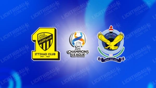 NHẬN ĐỊNH SOI KÈO AL ITTIHAD VS QUWA AL JAWIYA, 23H00 NGÀY 23/10