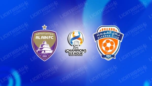 NHẬN ĐỊNH SOI KÈO AL AIN VS AL-FEIHA, 23H00 NGÀY 24/10