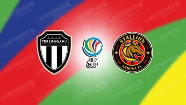 NHẬN ĐỊNH SOI KÈO TERENGGANU VS STALLION LAGUNA, 15H00 NGÀY 26/10