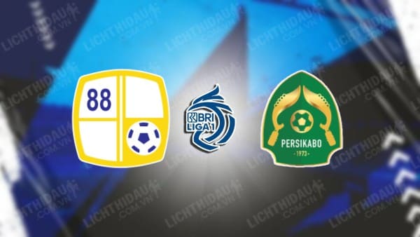 NHẬN ĐỊNH SOI KÈO BARITO PUTERA VS PERSIKABO, 19H00 NGÀY 27/10