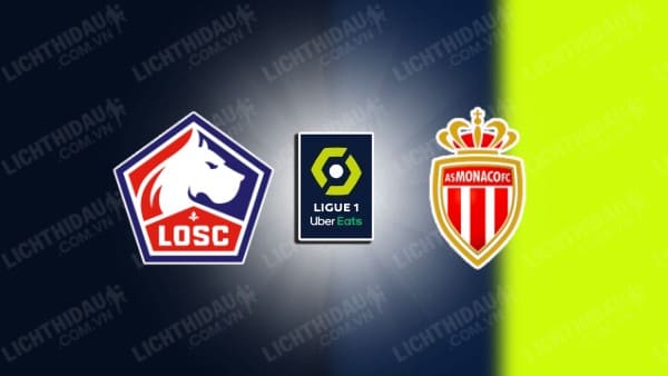 NHẬN ĐỊNH SOI KÈO LILLE VS MONACO, 21H00 NGÀY 29/10