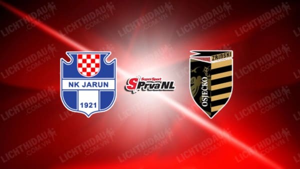 NHẬN ĐỊNH SOI KÈO JARUN VS ZRINSKI JURJEVAC, 20H00 NGÀY 30/10