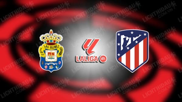 NHẬN ĐỊNH SOI KÈO LAS PALMAS VS ATLETICO MADRID, 03H00 NGÀY 4/11