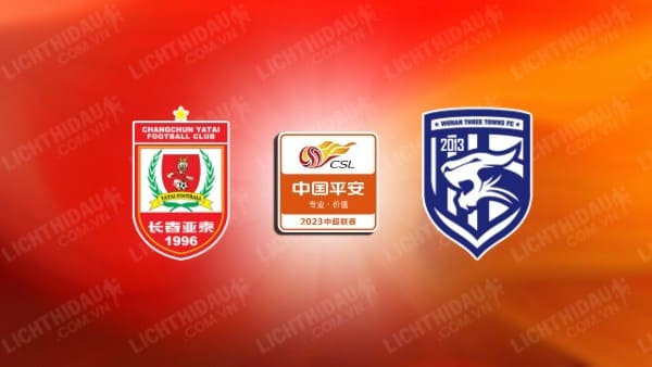 NHẬN ĐỊNH SOI KÈO CHANGCHUN YATAI VS WUHAN THREE TOWNS, 14H30 NGÀY 4/11