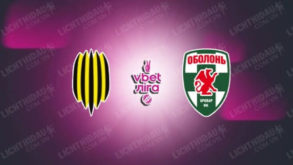 NHẬN ĐỊNH SOI KÈO RUKH LVIV VS OBOLON KIEV, 00H00 NGÀY 7/11