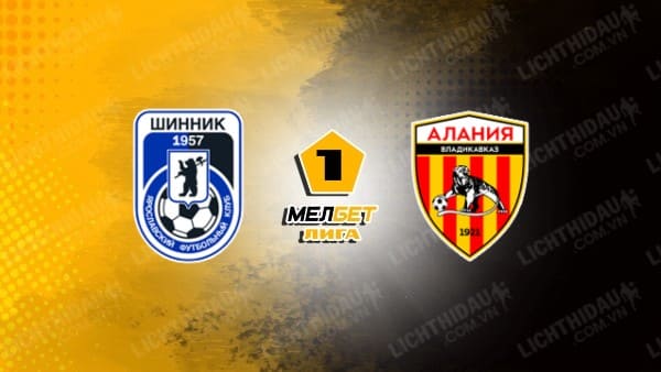 NHẬN ĐỊNH SOI KÈO SHINNIK YAROSLAVL VS ALANIA VLADIKAVKAZ, 20H00 NGÀY 6/11