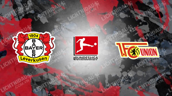 NHẬN ĐỊNH SOI KÈO LEVERKUSEN VS UNION BERLIN, 21H30 NGÀY 12/11