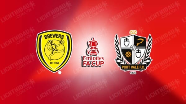 NHẬN ĐỊNH SOI KÈO BURTON ALBION VS PORT VALE, 02H45 NGÀY 15/11