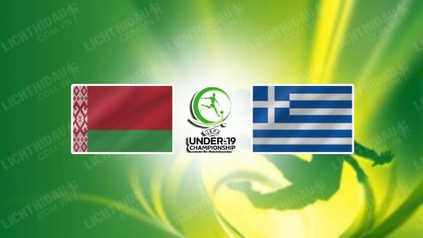 NHẬN ĐỊNH SOI KÈO U19 BELARUS VS U19 HY LẠP, 17H00 NGÀY 15/11