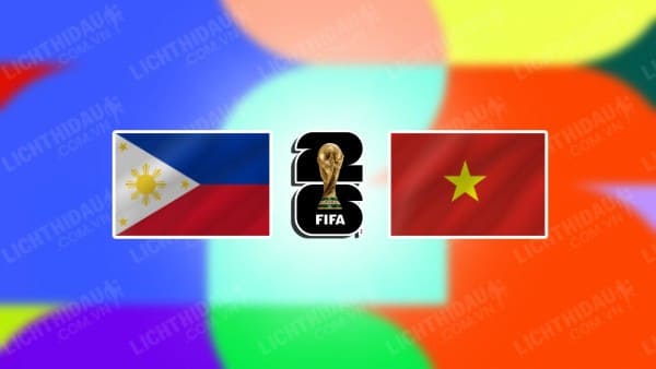 NHẬN ĐỊNH SOI KÈO PHILIPPINES VS VIỆT NAM, 18H00 NGÀY 16/11