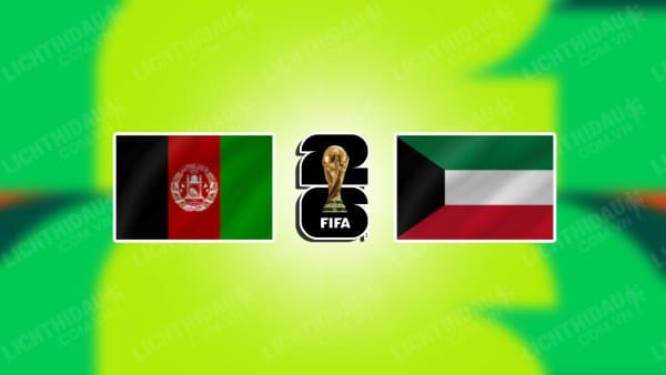 NHẬN ĐỊNH SOI KÈO AFGHANISTAN VS KUWAIT, 00H00 NGÀY 22/11