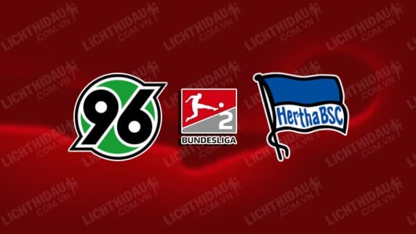 NHẬN ĐỊNH SOI KÈO HANNOVER VS HERTHA BERLIN, 00H30 NGÀY 25/11