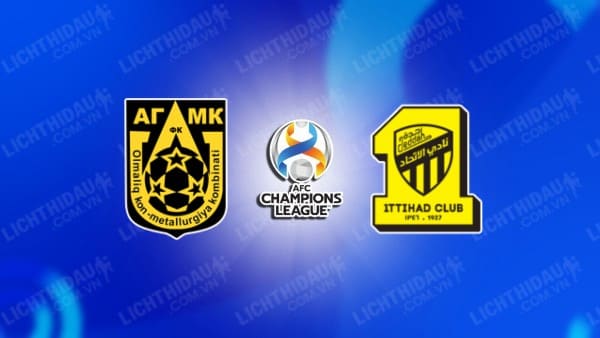 NHẬN ĐỊNH SOI KÈO AGMK VS AL ITTIHAD, 23H00 NGÀY 27/11