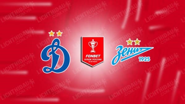 NHẬN ĐỊNH SOI KÈO DINAMO MOSCOW VS ZENIT, 22H15 NGÀY 29/11