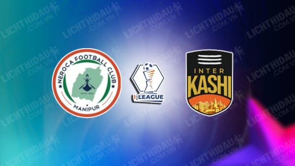 NHẬN ĐỊNH SOI KÈO NEROCA VS INTER KASHI, 20H30 NGÀY 01/12