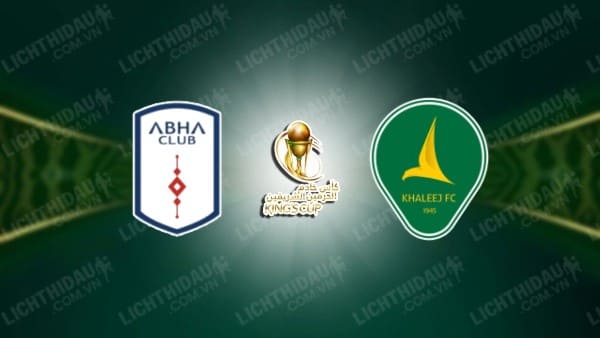 NHẬN ĐỊNH SOI KÈO ABHA VS AL KHALEEJ, 19H30 NGÀY 11/12