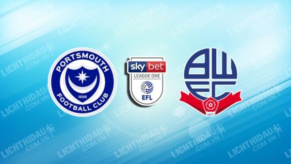 NHẬN ĐỊNH SOI KÈO PORTSMOUTH VS BOLTON, 03H00 NGÀY 12/12