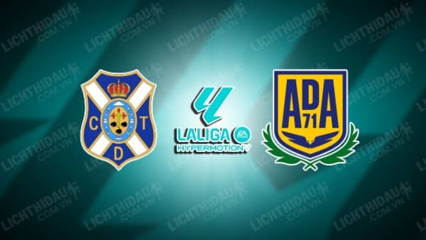 NHẬN ĐỊNH SOI KÈO TENERIFE VS ALCORCON, 03H00 NGÀY 12/12