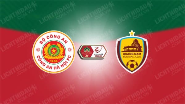 NHẬN ĐỊNH SOI KÈO CAHN VS QUẢNG NAM, 19H15 NGÀY 15/12