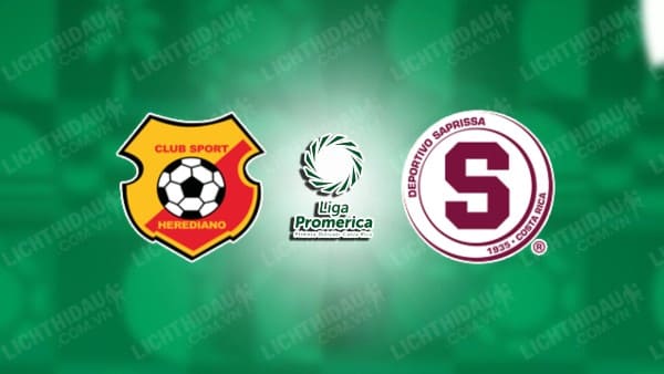 NHẬN ĐỊNH SOI KÈO HEREDIANO VS DEPORTIVO SAPRISSA, 09H00 NGÀY 15/12