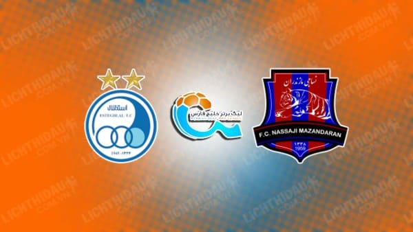 NHẬN ĐỊNH SOI KÈO ESTEGHLAL VS NASSAJI MAZANDARAN, 21H00 NGÀY 19/12