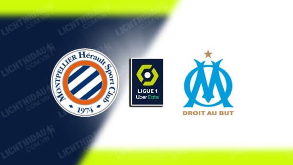 NHẬN ĐỊNH SOI KÈO MONTPELLIER VS MARSEILLE, 03H00 NGÀY 21/12