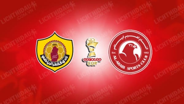 NHẬN ĐỊNH SOI KÈO QATAR SC VS AL-ARABI, 23H30 NGÀY 2/1