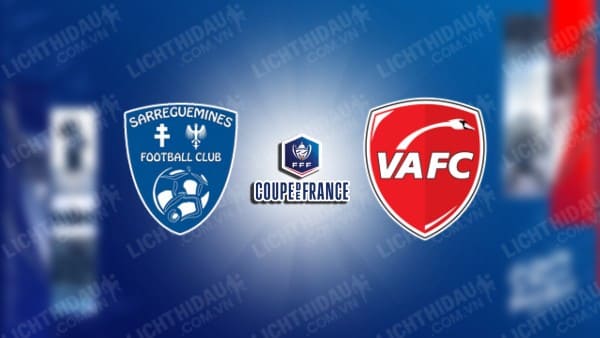 NHẬN ĐỊNH SOI KÈO SARREGUEMINES VS VALENCIENNES, 00H00 NGÀY 6/1