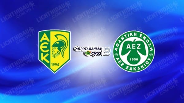 NHẬN ĐỊNH SOI KÈO AEK LARNACA VS AEZ ZAKAKIOU, 00H00 NGÀY 9/1